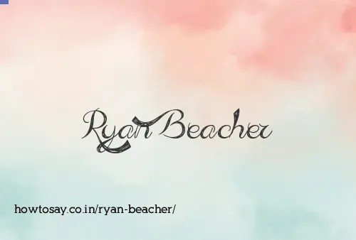 Ryan Beacher