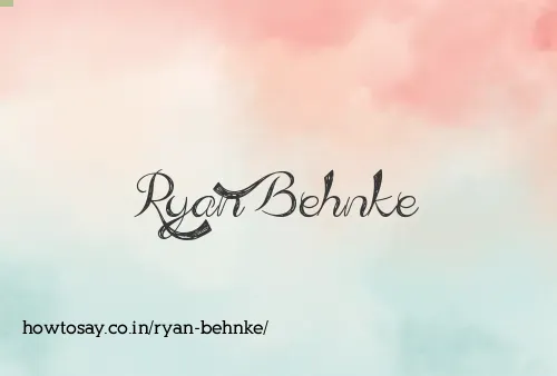 Ryan Behnke