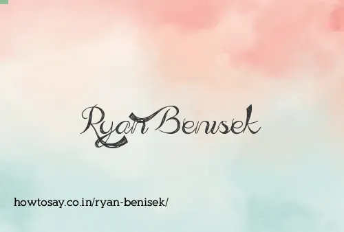 Ryan Benisek