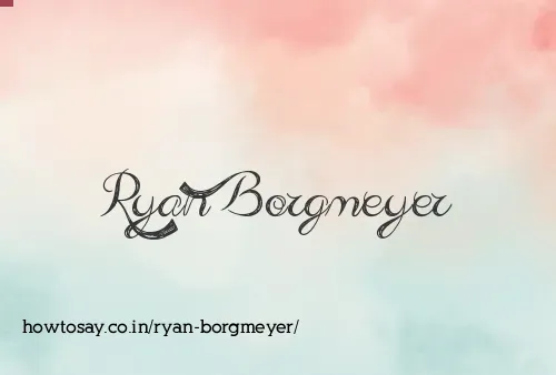 Ryan Borgmeyer