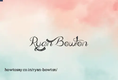 Ryan Bowton
