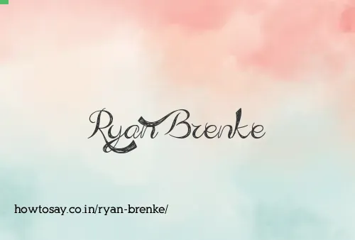 Ryan Brenke