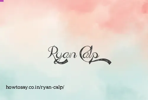 Ryan Calp