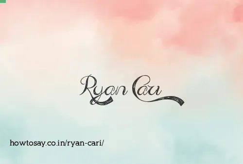 Ryan Cari
