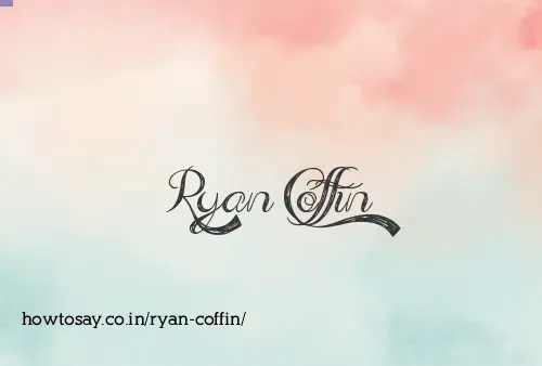 Ryan Coffin