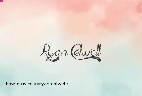 Ryan Colwell
