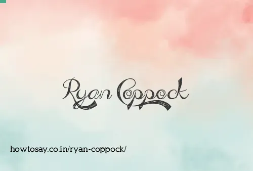 Ryan Coppock
