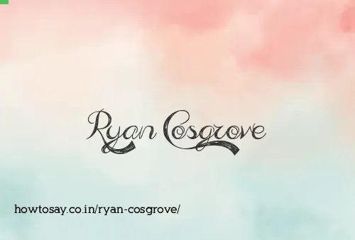 Ryan Cosgrove