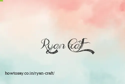 Ryan Craft