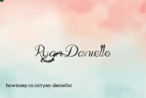 Ryan Daniello