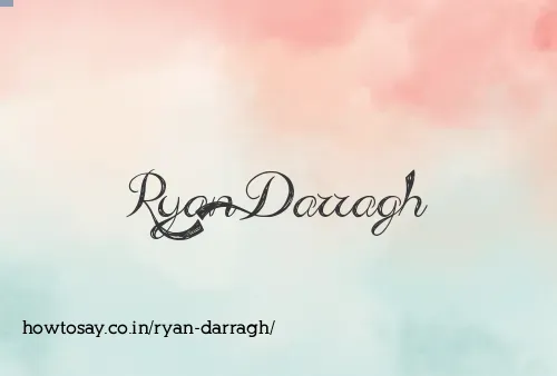 Ryan Darragh