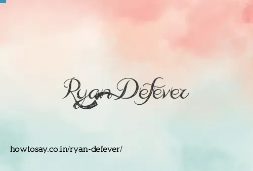 Ryan Defever