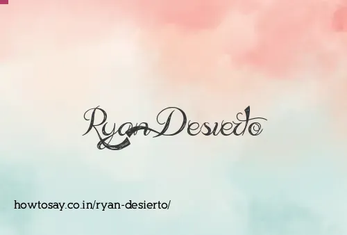 Ryan Desierto