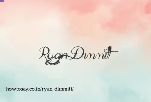 Ryan Dimmitt