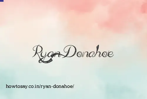 Ryan Donahoe