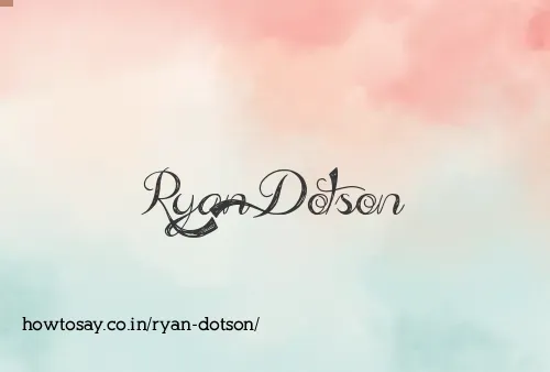 Ryan Dotson