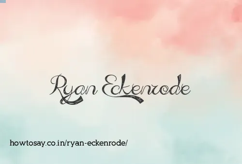 Ryan Eckenrode