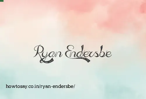 Ryan Endersbe