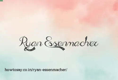 Ryan Essenmacher