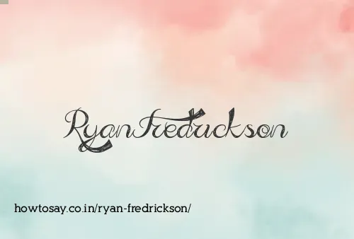 Ryan Fredrickson