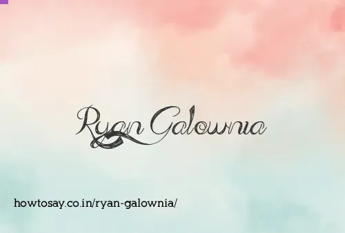 Ryan Galownia