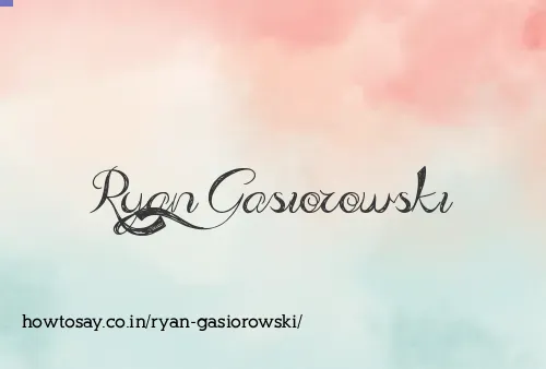 Ryan Gasiorowski