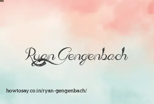 Ryan Gengenbach
