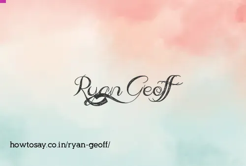 Ryan Geoff
