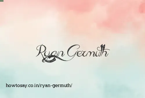 Ryan Germuth