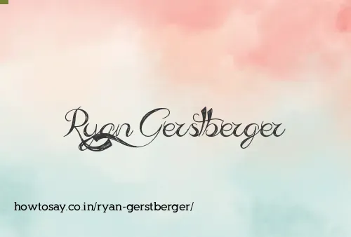 Ryan Gerstberger