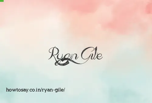 Ryan Gile