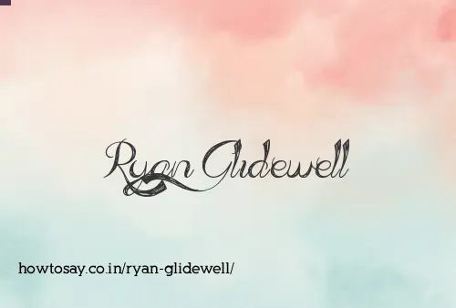 Ryan Glidewell