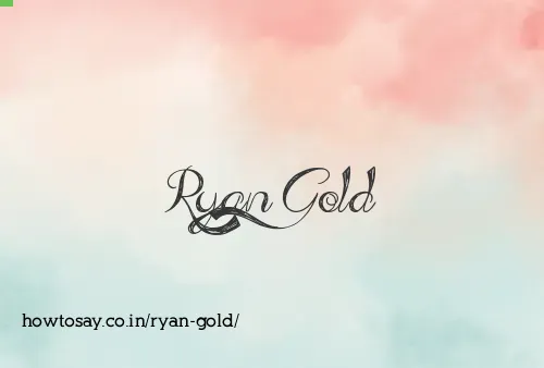 Ryan Gold