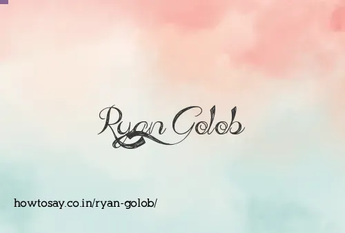 Ryan Golob