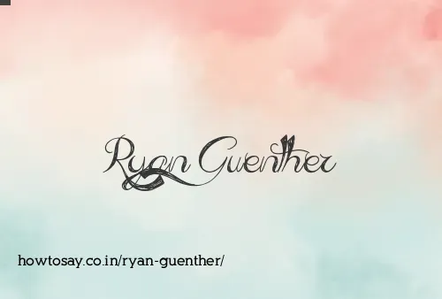 Ryan Guenther