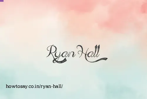 Ryan Hall