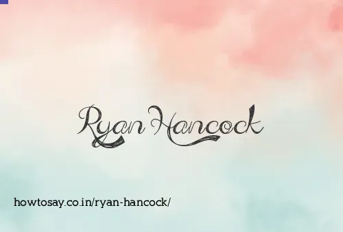 Ryan Hancock