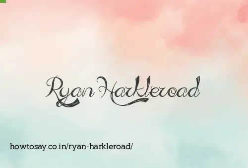 Ryan Harkleroad
