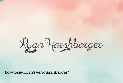 Ryan Harshbarger