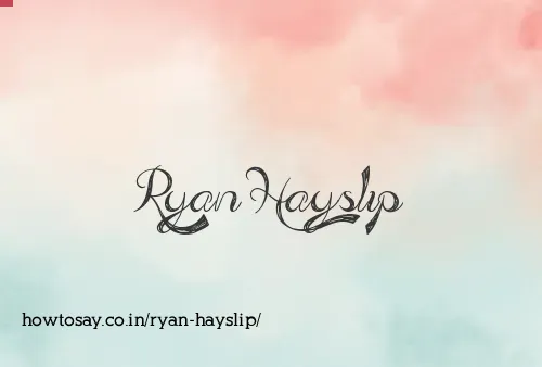 Ryan Hayslip