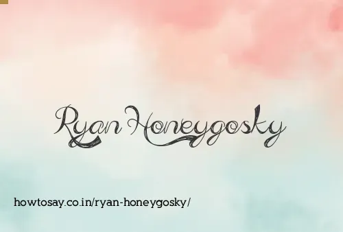 Ryan Honeygosky
