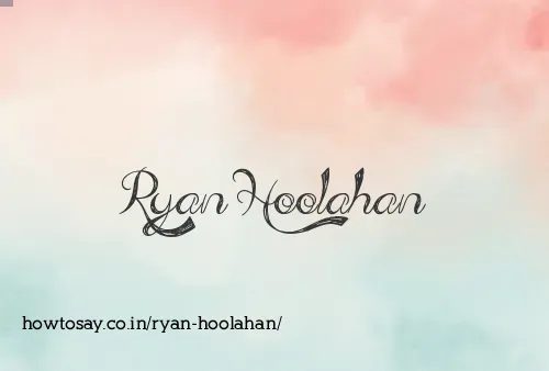Ryan Hoolahan