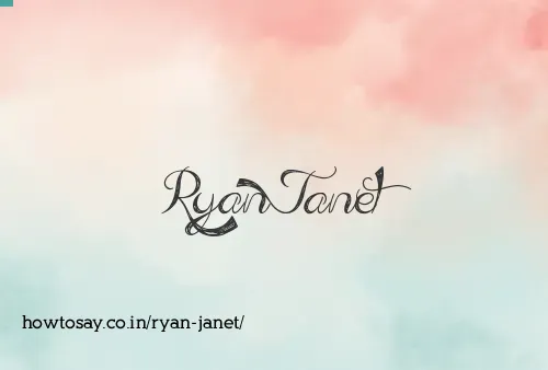 Ryan Janet