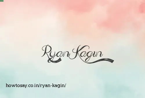 Ryan Kagin