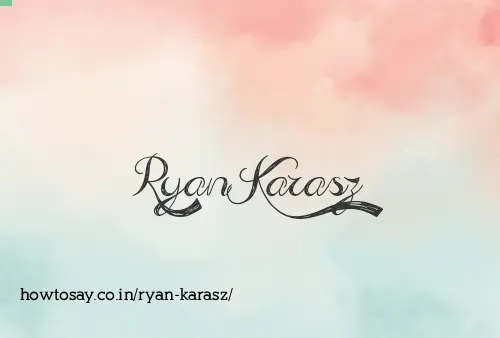 Ryan Karasz