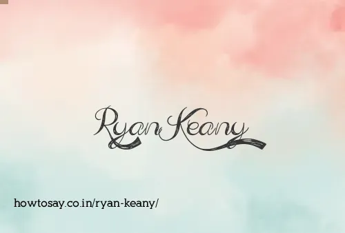 Ryan Keany