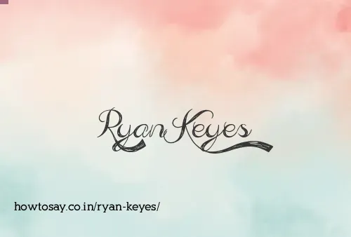 Ryan Keyes