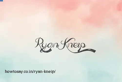 Ryan Kneip