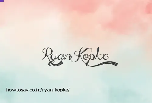 Ryan Kopke