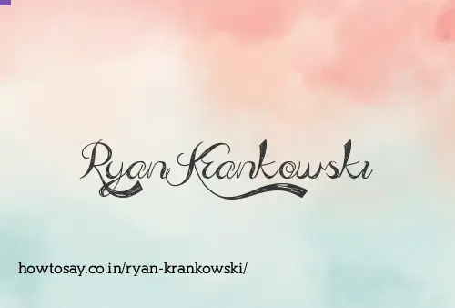 Ryan Krankowski